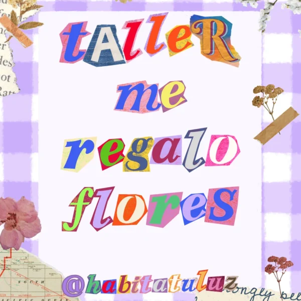TALLER PSICOTERAPÉUTICO ME REGALO FLORES